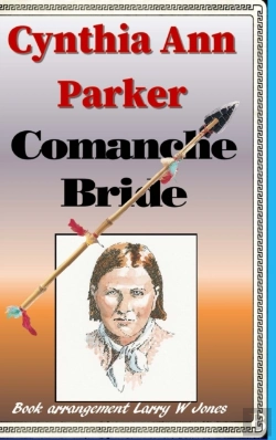 Bertrand.pt - Cynthia Ann Parker - Comanche Bride