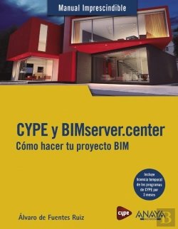 Bertrand.pt - Cype Y Bimserver.Center. Cómo Hacer Tu Proyecto Bim