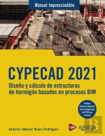 Cypecad 2021. Diseño Y Cálculo De Estructuras De Hormigón Basado En Procesos Bim