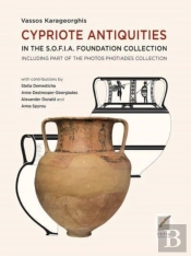 Cypriote Antiquities In The S.O.F.I.A. Foundation Collection