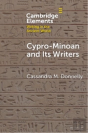 Cypro-Minoan And Its Writers