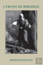 Cyrano De Bergerac By Rostand Edmond