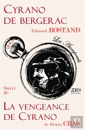 Cyrano De Bergerac : La Vengeance De Cyrano ; Les Atemporels De Jdh Editions