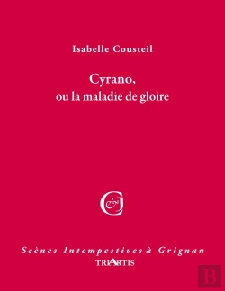 Bertrand.pt - Cyrano, Ou La Maladie De Gloire