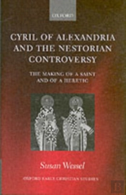 Bertrand.pt - Cyril Of Alexandria And The Nestorian Controversy