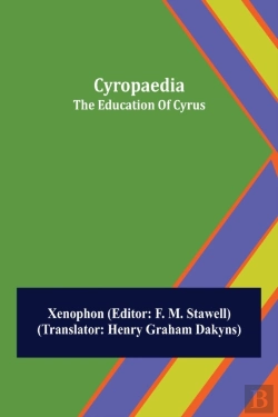 Bertrand.pt - Cyropaedia; The Education Of Cyrus