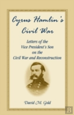 Bertrand.pt - Cyrus Hamlin'S Civil War