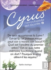 Cyrus, L'Encyclopedie Qui Raconte V. 02