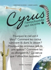Cyrus, L'Encyclopedie Qui Raconte Vol 01