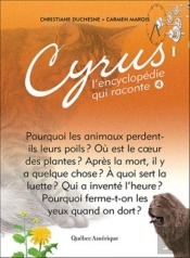 Cyrus, L'Encyclopedie Qui Raconte Vol 04