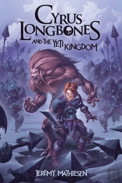 Bertrand.pt - Cyrus Longbones And The Yeti Kingdom