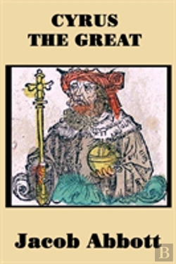 Bertrand.pt - Cyrus The Great