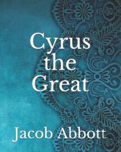 Cyrus The Great