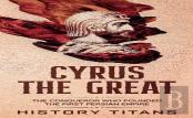 Cyrus The Great