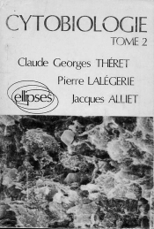 Cytobiologie Tome 2