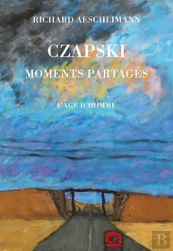 Bertrand.pt - Czapski: Moments Partages