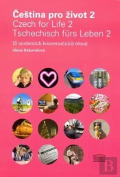 Czech For Life: 15 Modern Conversational Themes
