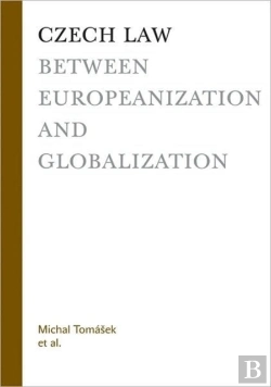 Bertrand.pt - Czech Law Between Europeanization And Globalization
