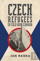 Czech Refugees In Cold War Canada