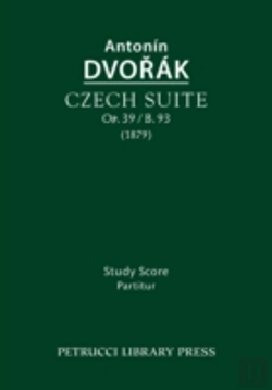 Bertrand.pt - Czech Suite, Op.39 / B.93: Study Score