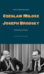 Czeslaw Milosz And Joseph Brodsky