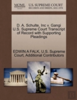Bertrand.pt - D. A. Schulte, Inc V. Gangi U.S. Supreme Court Transcript Of Record With Supporting Pleadings