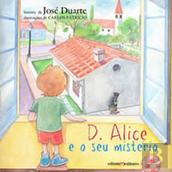 D. Alice e o Seu Mistério