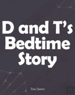 Bertrand.pt - D And T'S Bedtime Story