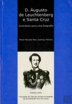 Bertrand.pt - D. Augusto de Leuchtenberg e Santa Cruz