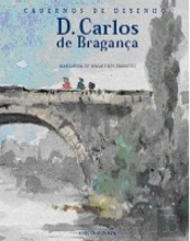 D. Carlos de Bragança