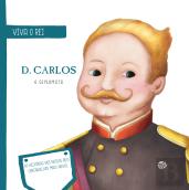 D. Carlos - O Diplomata