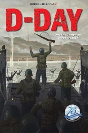 D-Day And The Campaign Across France
