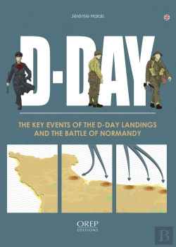 Bertrand.pt - D-Day : L'Essentiel Du Débarquement Et De La Bataille De Normandie