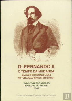 Bertrand.pt - D. Fernando II - O Tempo da Mudança