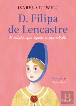 D. Filipa de Lancastre