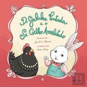 D. Galinha Pintada e o Sr. Coelho Arrebitado