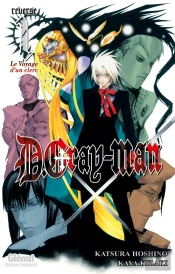 D Gray Man Reverse T.1 Le Roman
