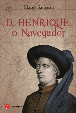 Bertrand.pt - D. Henrique, o Navegador