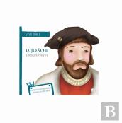 D. João II - O Príncipe Perfeito