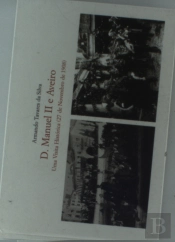 D. Manuel II e Aveiro