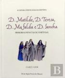 D. Matilde, D. Teresa, D. Mafalda e D. Sancha
