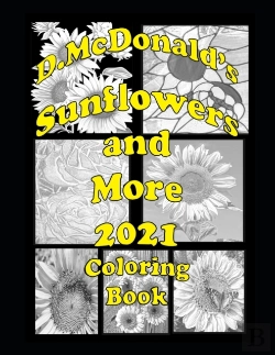 Bertrand.pt - D. Mcdonald'S Sunflowers And More 2021 Coloring Book