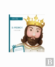D. Pedro I - O Justiceiro