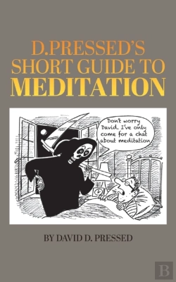 Bertrand.pt - D. Pressed'S Short Guide To Meditation