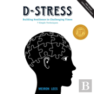 D-Stress Building Resilience In Challenging Times