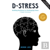 D-Stress Building Resilience In Challenging Times