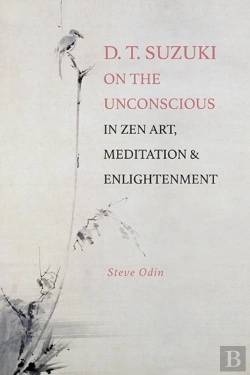 Bertrand.pt - D. T. Suzuki On The Unconscious In Zen Art, Meditation, And Enlightenment