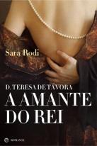 D. Teresa de Távora - A Amante do Rei 