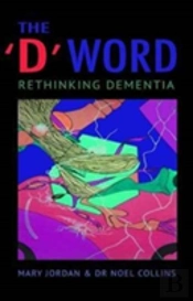 D Word Rethinking Dementia