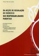 Da Acção da Regulação do Exercício das Responsabilidades Parentais